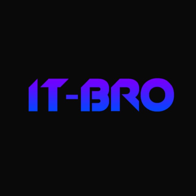 IT-BRO - Юмор, Программирование, творчество?‍?