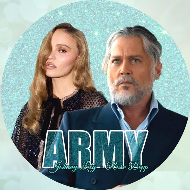 Johnny/Lily-Rose Depp's Army