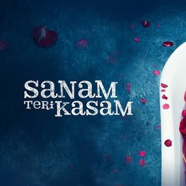 Sanam Teri Kasam Movie Hd Video Download - Telegram channel \