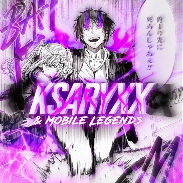 Ksaryxx & Mobile Legends