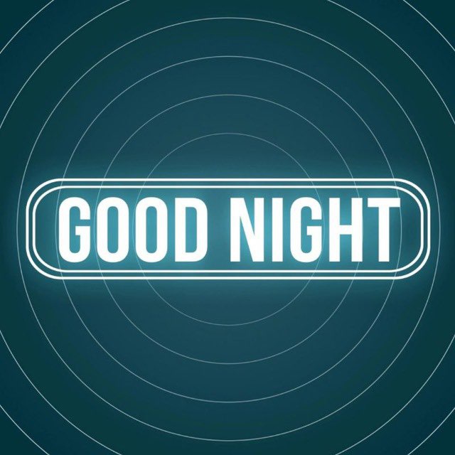 кто куда, а я в GOOD NIGHT