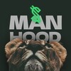 MANHOOD